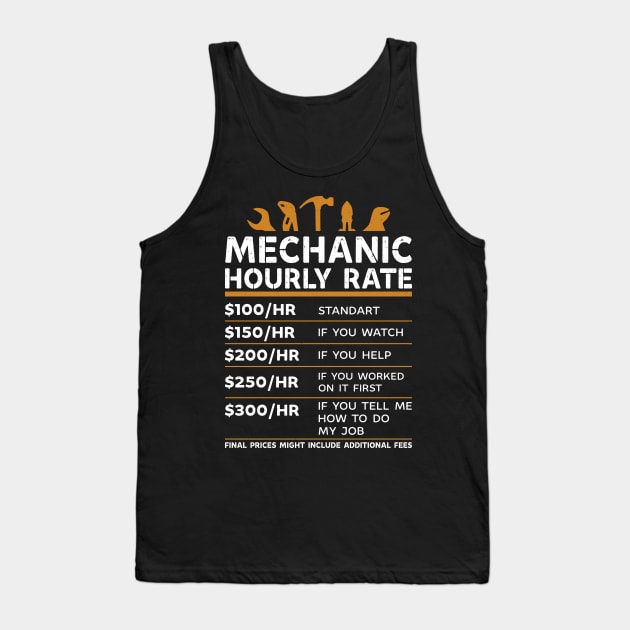 Mechanic hourly rate Tank Top by RusticVintager
